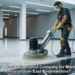 Marble Restoration: Is a Specialist in East Renfrewshire Needed?