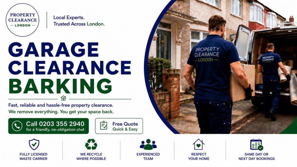 Garage Clearance Services in Barking: Expert Solutions Offered