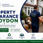 Property Clearance Services in Croydon: Fast and Efficient Solutions