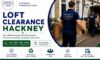 Loft Clearance Services: Professional Help in Hackney