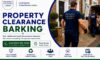 Property Clearance Services by Trusted Experts in Barking